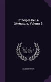 Principes De La Littérature, Volume 3