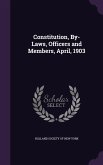 Constitution, By-Laws, Officers and Members, April, 1903