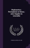 Hephaestus; Persephone at Enna; and, Sappho in Leucadia