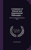 A Grammar of Natural and Experimental Philosophy ...