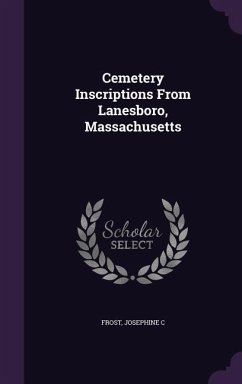 Cemetery Inscriptions From Lanesboro, Massachusetts - Frost, Josephine C.