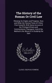 The History of the Roman Or Civil Law