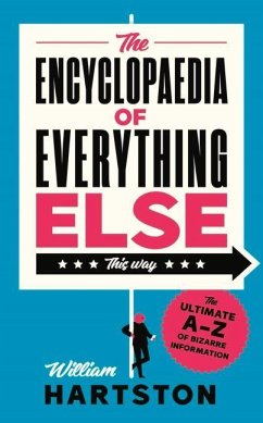 The Encyclopaedia of Everything Else - Hartston, William