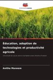 Éducation, adoption de technologies et productivité agricole