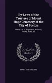 By-Laws of the Trustees of Mount Hope Cemetery of the City of Boston