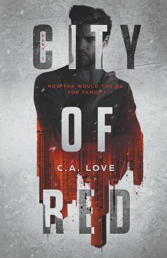 City of Red - Love, C. A.