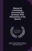 Manual of Conchology, Structural and Systemic; With Illustrations of the Species