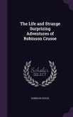 The Life and Strange Surprizing Adventures of Robinson Crusoe