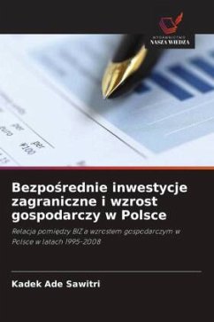 Bezpo¿rednie inwestycje zagraniczne i wzrost gospodarczy w Polsce - Sawitri, Kadek Ade