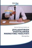 JOYLASHTIRISH VOSITALARIDA MARKETING FAOLIYATI