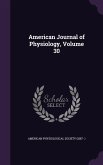 American Journal of Physiology, Volume 30