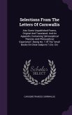 Selections From The Letters Of Cornwallis: Also Some Unpublished Poems, Original And Translated. And An Appendix, Containing philosophical Theories An