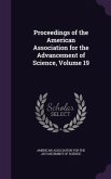 Proceedings of the American Association for the Advancement of Science, Volume 19