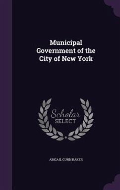 Municipal Government of the City of New York - Baker, Abigail Gunn