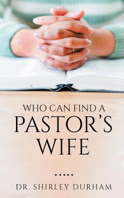 Who Can Find A Pastor's Wife - Durham, Shirley