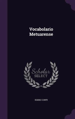 Vocabolario Metuarense - Conti, Egidio