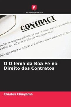 O Dilema da Boa Fé no Direito dos Contratos - Chinyama, Charles