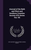 Journal of the Bath and West and Southern Counties Society 4Th Series Vol. VII