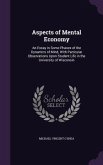 Aspects of Mental Economy