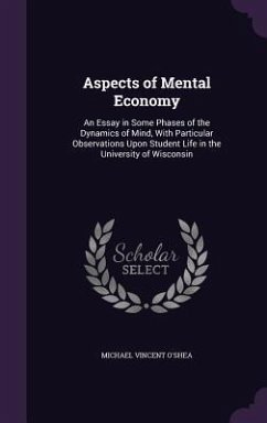 Aspects of Mental Economy - O'Shea, Michael Vincent