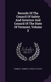 Records Of The Council Of Safety And Governor And Council Of The State Of Vermont, Volume 2