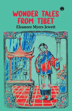 Wonder Tales from Tibet - Jewett, Eleanore Myers