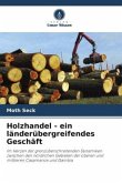 Holzhandel - ein länderübergreifendes Geschäft