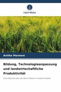 Bildung, Technologieanpassung und landwirtschaftliche Produktivität - Mannem, Anitha