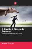 O Direito à Fiança do Acusado