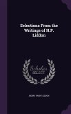 Selections From the Writings of H.P. Liddon