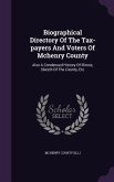 Biographical Directory Of The Tax-payers And Voters Of Mchenry County