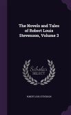 The Novels and Tales of Robert Louis Stevenson, Volume 3