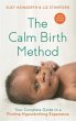 The Calm Birth Method (Revised Edition) - Bild 1