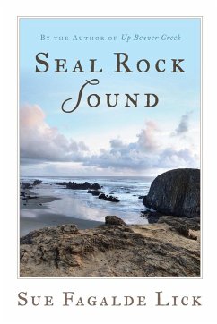 Seal Rock Sound - Lick, Sue Fagalde