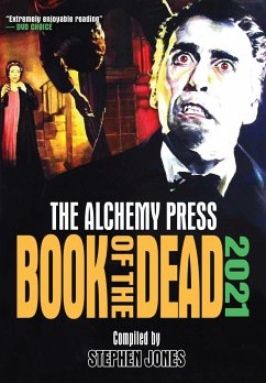 Alchemy Press Book of the Dead 2021 - Jones, Stephen