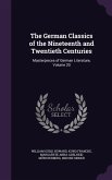 The German Classics of the Nineteenth and Twentieth Centuries