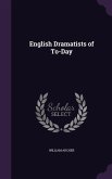 English Dramatists of To-Day