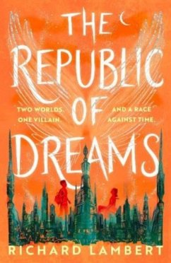 Republic of Dreams - Lambert, Richard