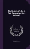 The English Works of Raja Rammohun Roy, Volume 1