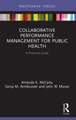 Collaborative Performance Management for Public Health - McCarty, Amanda; Armbruster, Sonja; Moran, John