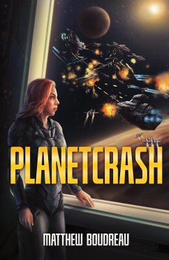 PlanetCrash - Boudreau, Matthew