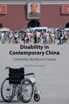 Disability in Contemporary China - Dauncey, Sarah (University of Nottingham)