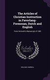 The Articles of Christian Instruction in Favorlang-Formosan, Dutch and English