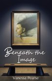 Beneath the Image