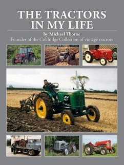 The Tractors In My Life - Thorne, Michael