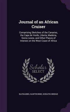 Journal of an African Cruiser - Hawthorne, Nathaniel; Bridge, Horatio