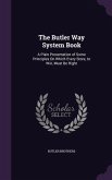 The Butler Way System Book