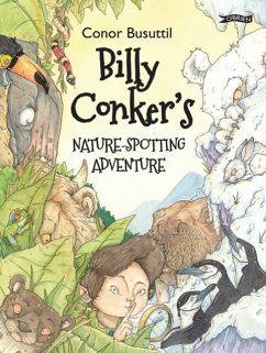 Billy Conker's Nature-Spotting Adventure - Busuttil, Conor
