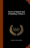 Errors of Speech and of Spelling, Volume 2