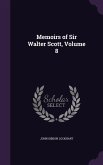 Memoirs of Sir Walter Scott, Volume 8